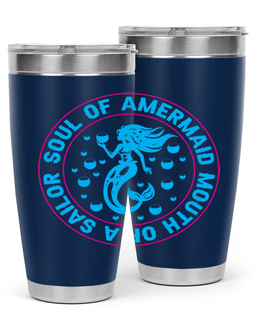 soul of a mermaid mouth of a sailor 621#- mermaid- Tumbler