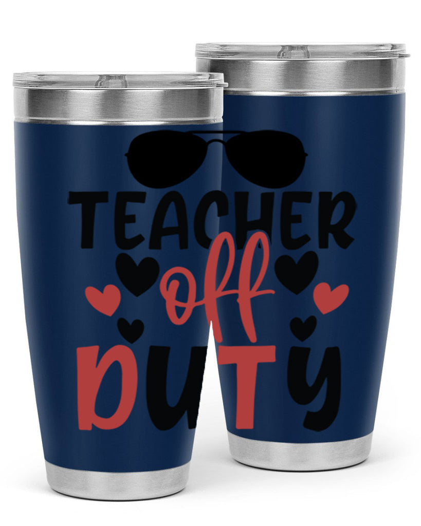 teacher off duty Style 141#- teacher- tumbler