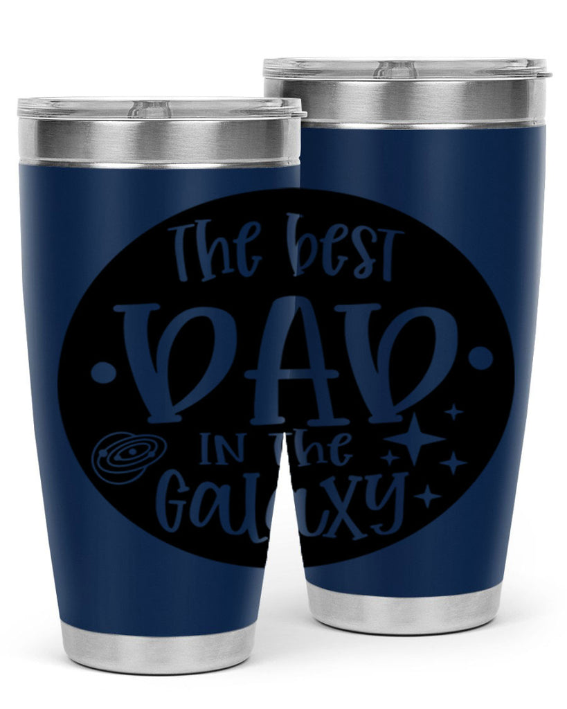 the best dad in the galaxy 18#- fathers day- Tumbler