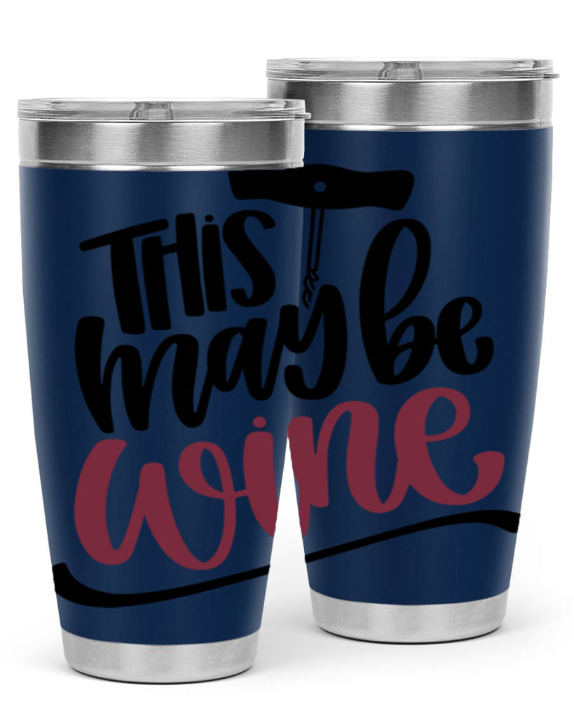 this may be wine 27#- wine- Tumbler