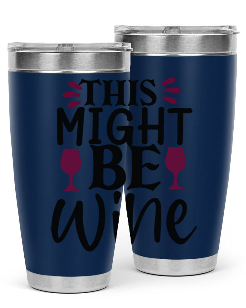 this might be wine 152#- wine- Tumbler