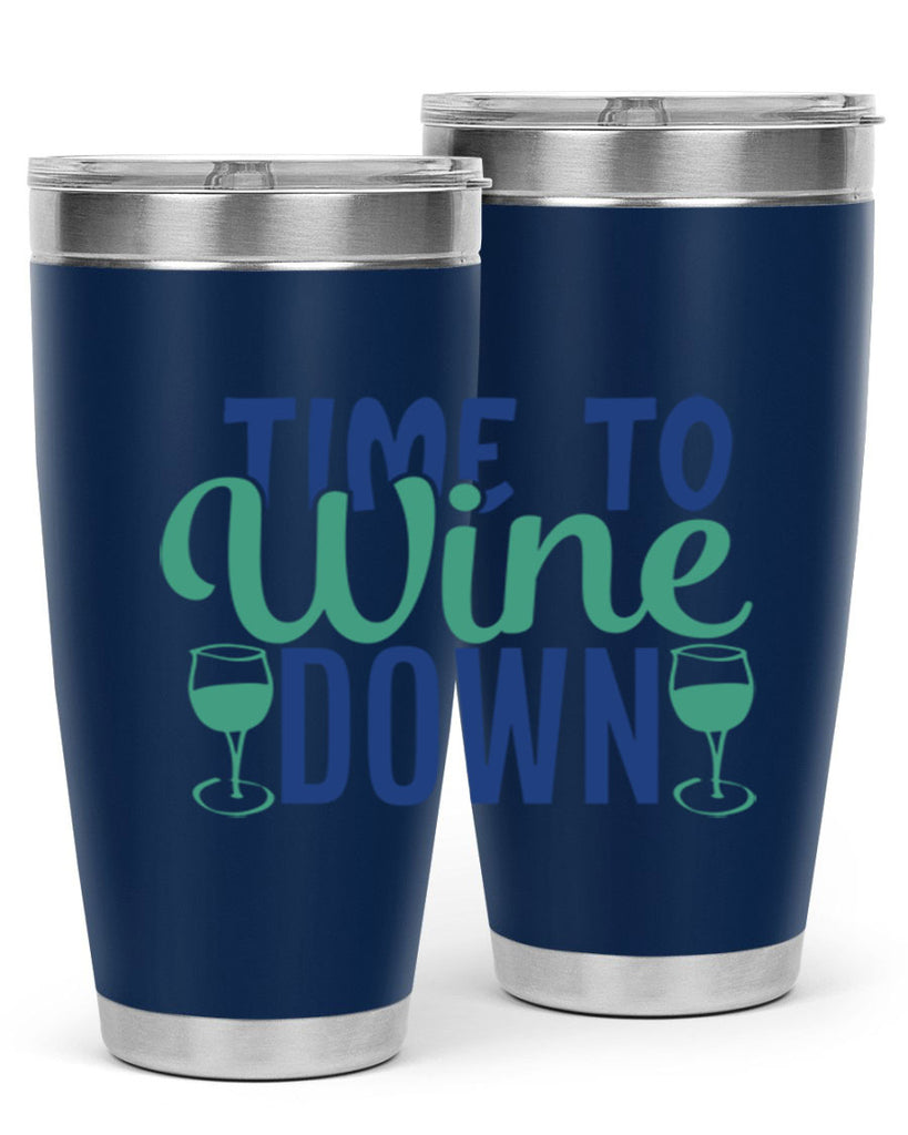 time to wine down 150#- wine- Tumbler