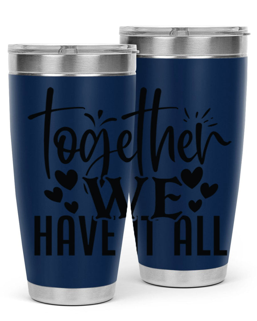 together we have it all 16#- family- Tumbler