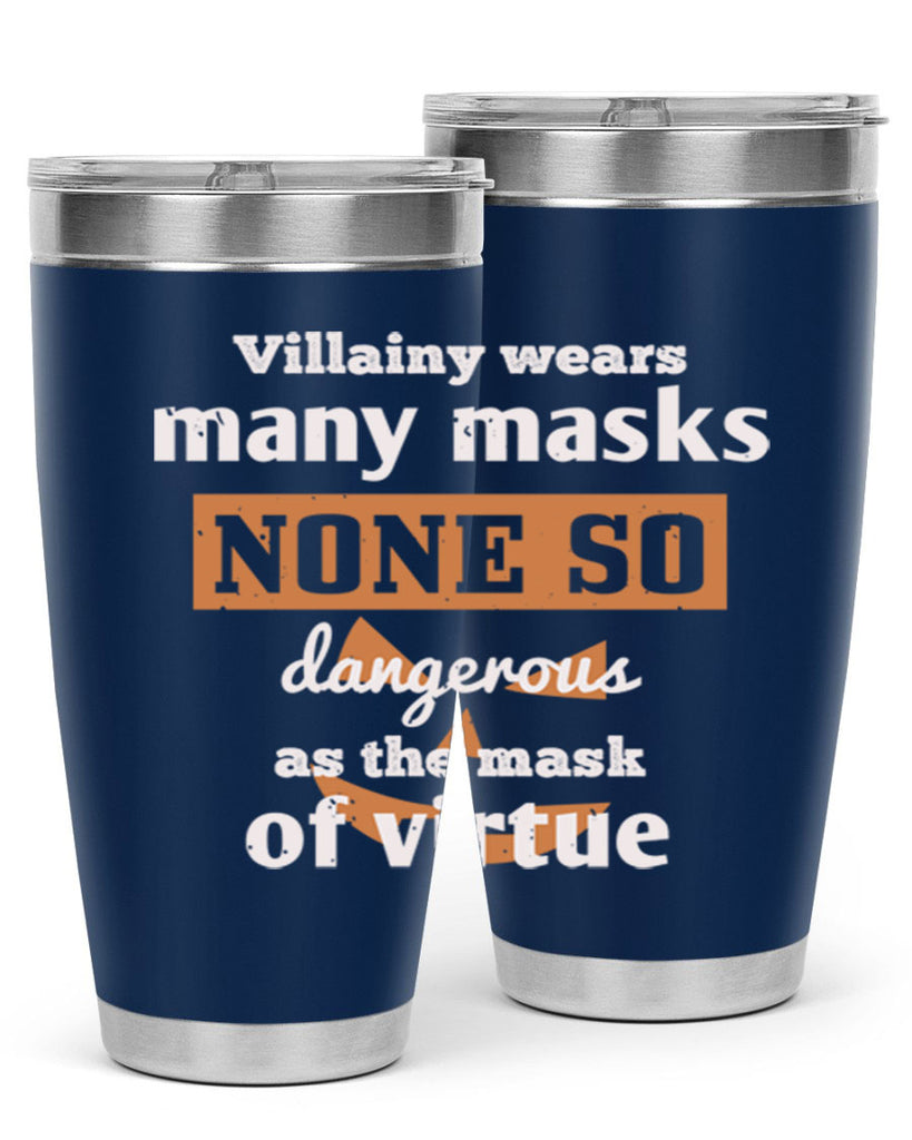 villainy wears many masks 124#- halloween- Tumbler