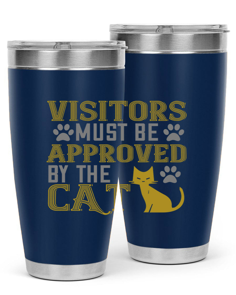 visitors must beapprovedby the cat Style 122#- cat- Tumbler