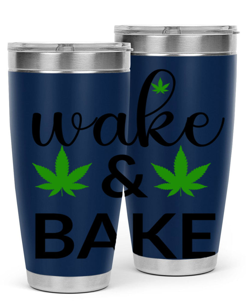 wake and bake 272#- marijuana- Tumbler