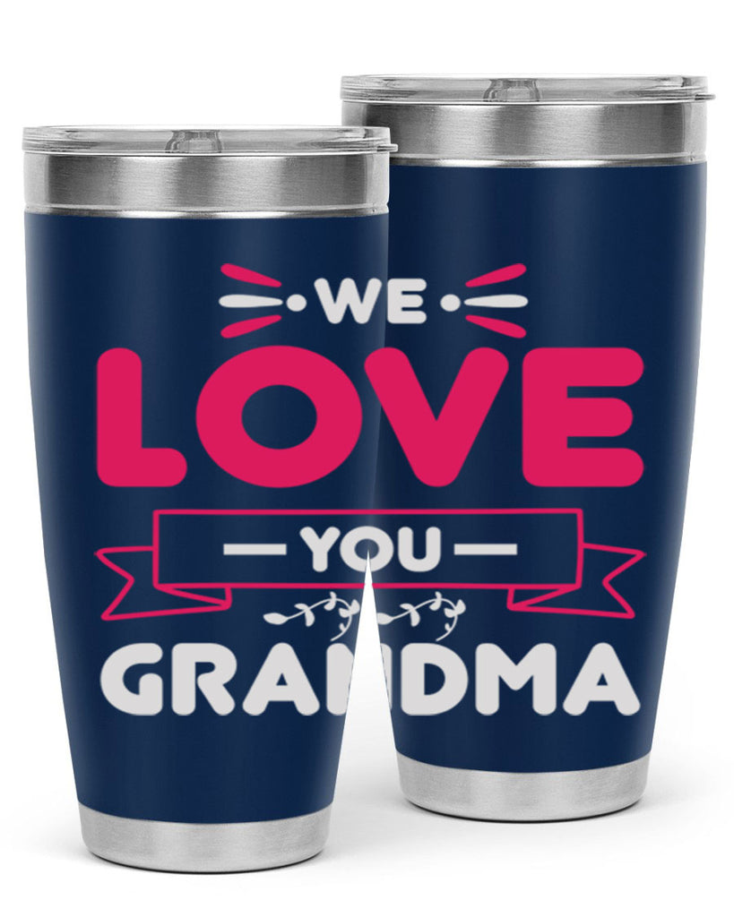 we love you grandma 28#- mom- Tumbler