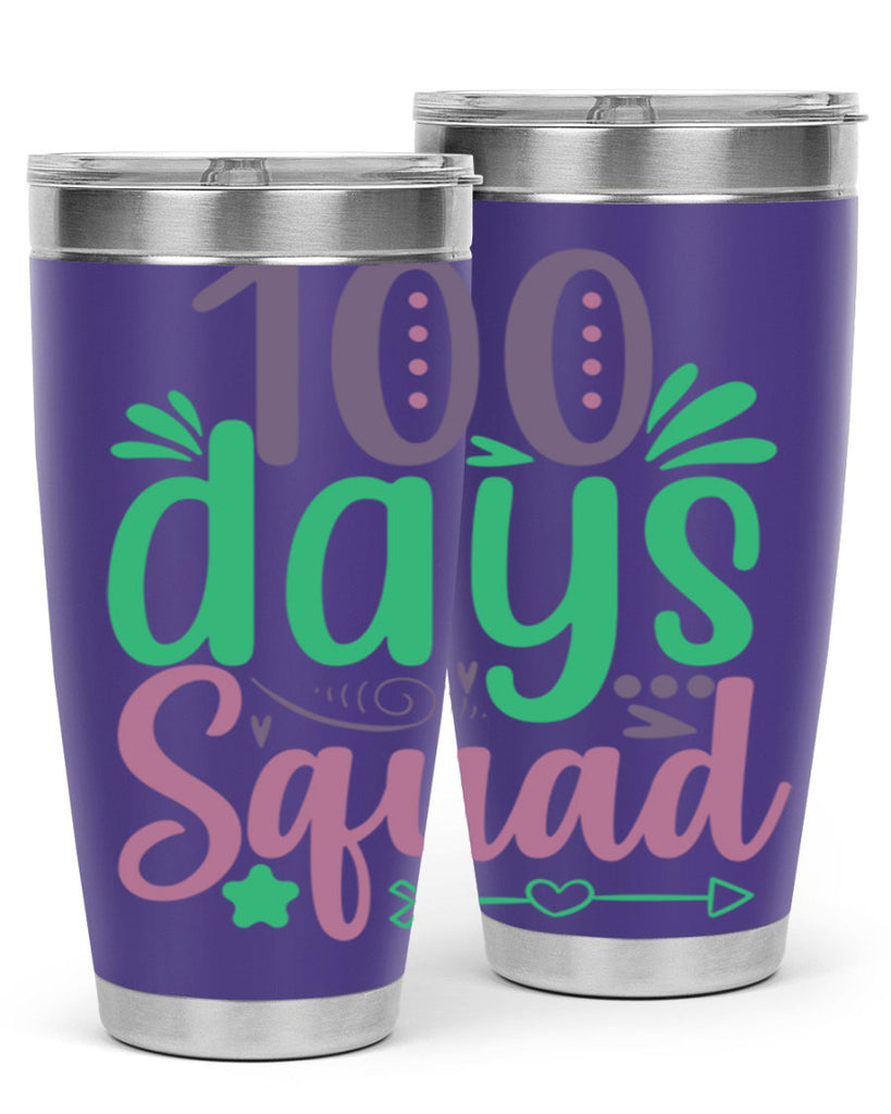 100 days squad 24#- 100 days of school- Tumbler