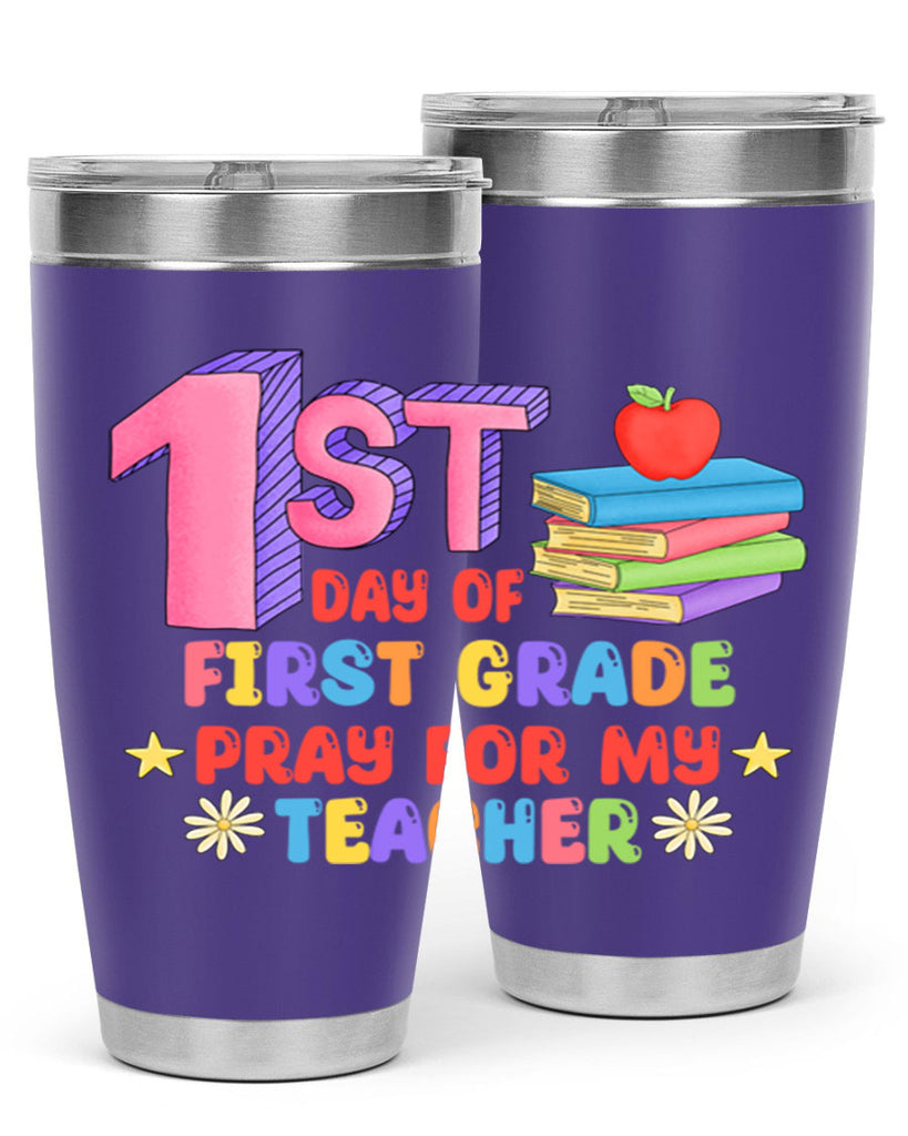 1st day of 1st Grade 28#- 1st grade- Tumbler