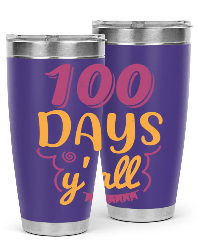 9 days y’all 49#- 100 days of school- Tumbler