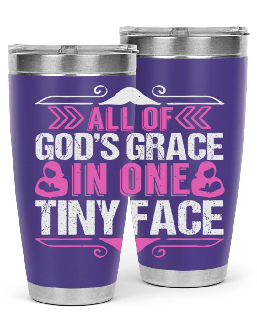 All of Gods Grace in one tiny Face Style 154#- baby- tumbler