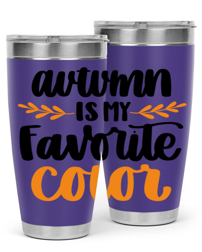 Autumn Is My Favorite Color 475#- fall- Tumbler