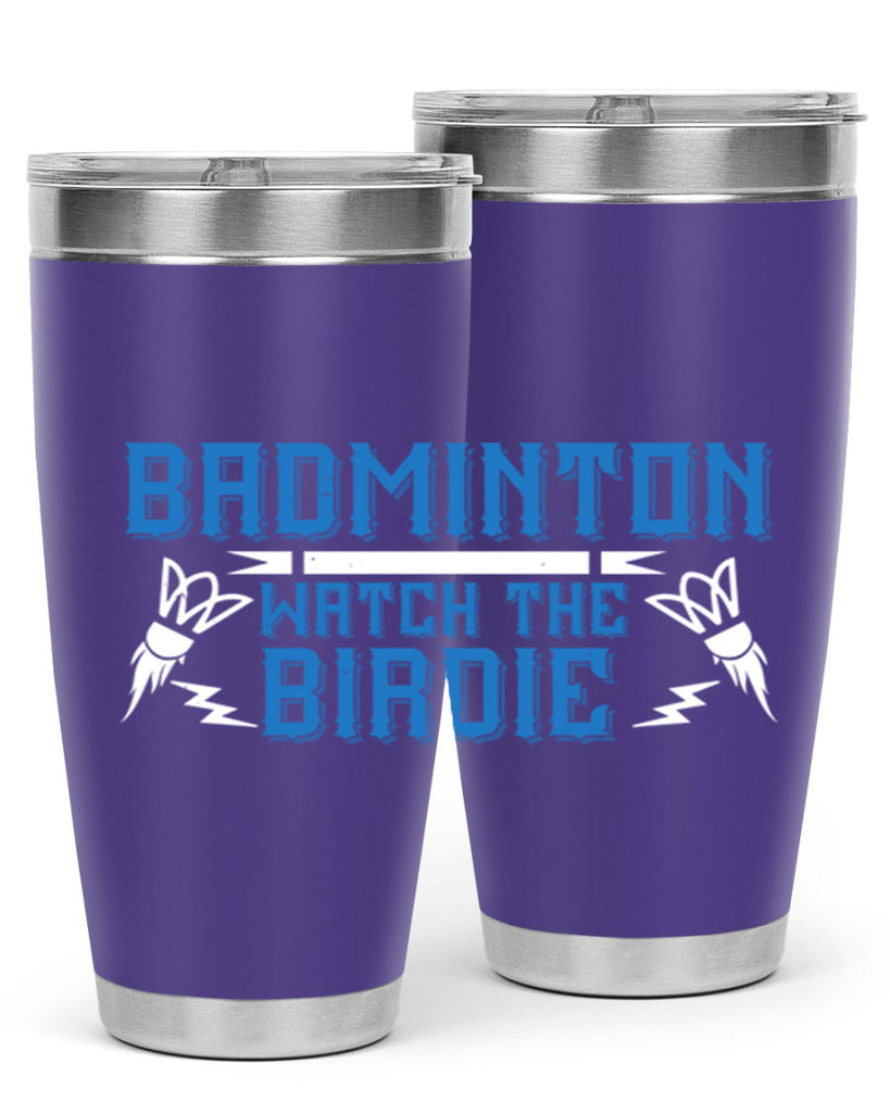 Badminton Watch the Birdie 1726#- badminton- Tumbler