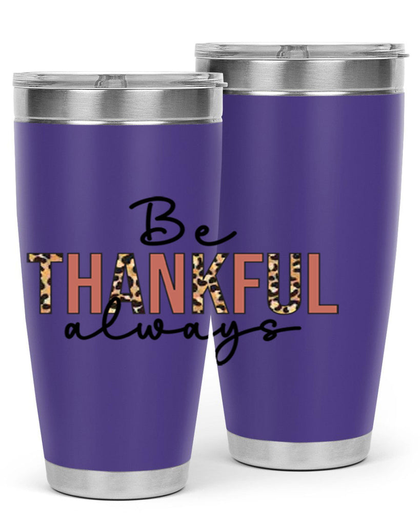 Be thankful always 42#- fall- Tumbler