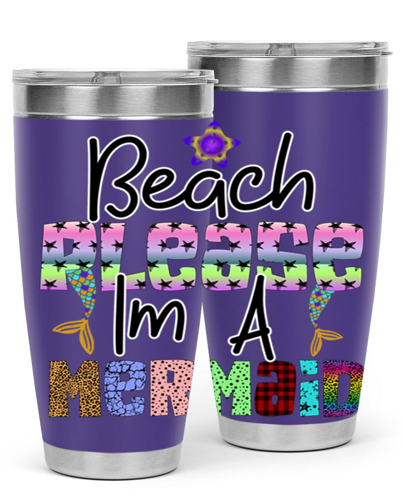 Beach Please Im A Mermaid 59#- mermaid- Tumbler