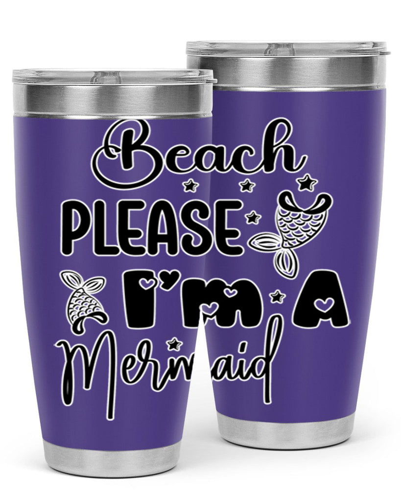 Beach Please Im A Mermaid 62#- mermaid- Tumbler