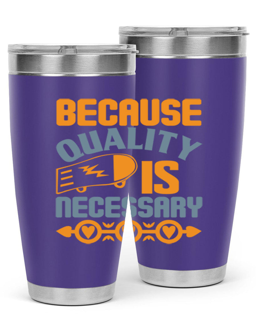 Because quality is Necessary Style 48#- cleaner- tumbler