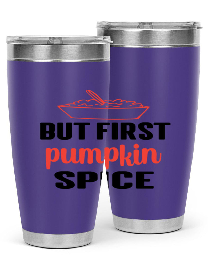 But first pumpkin spice 55#- fall- Tumbler