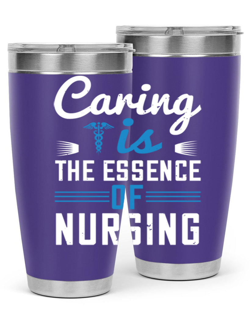 Caring is the essence of nursing Style 410#- nurse- tumbler