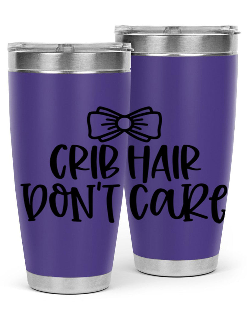 Crib Hair Dont Care Style 103#- baby- tumbler