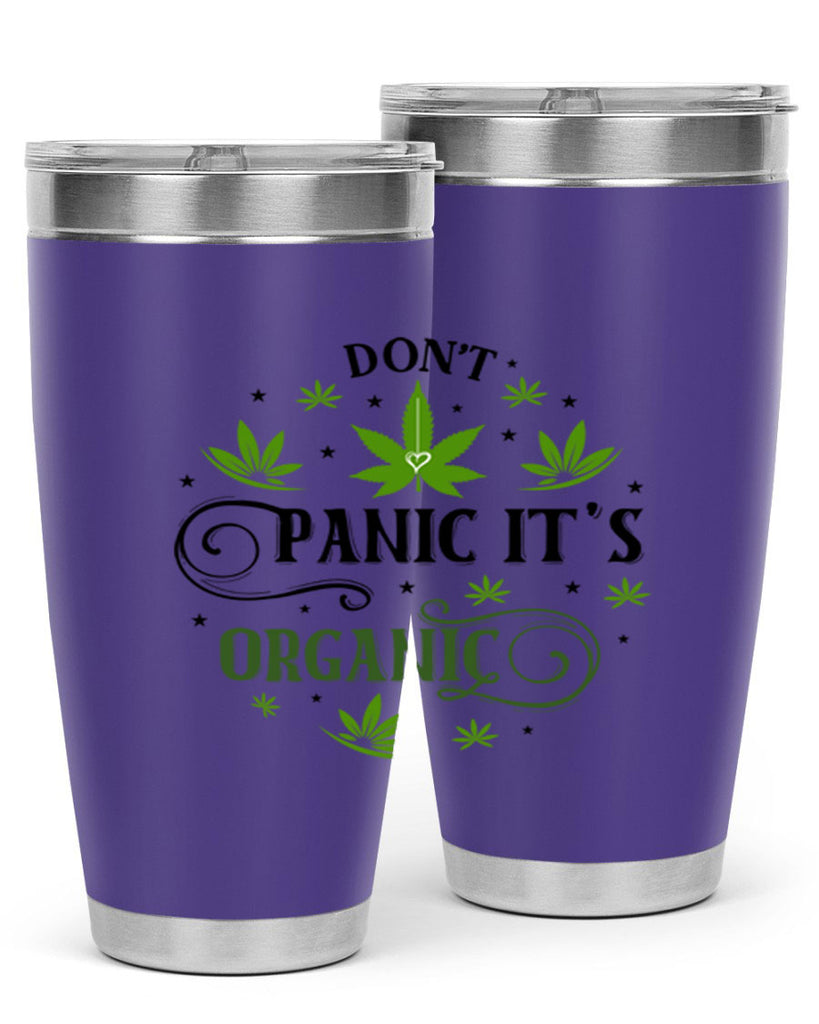 Dont Panic Its Organic 71#- marijuana- Tumbler