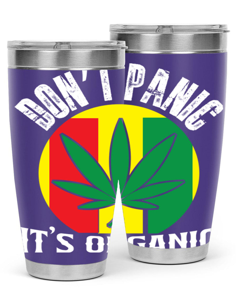 Dont panic its organic 70#- marijuana- Tumbler