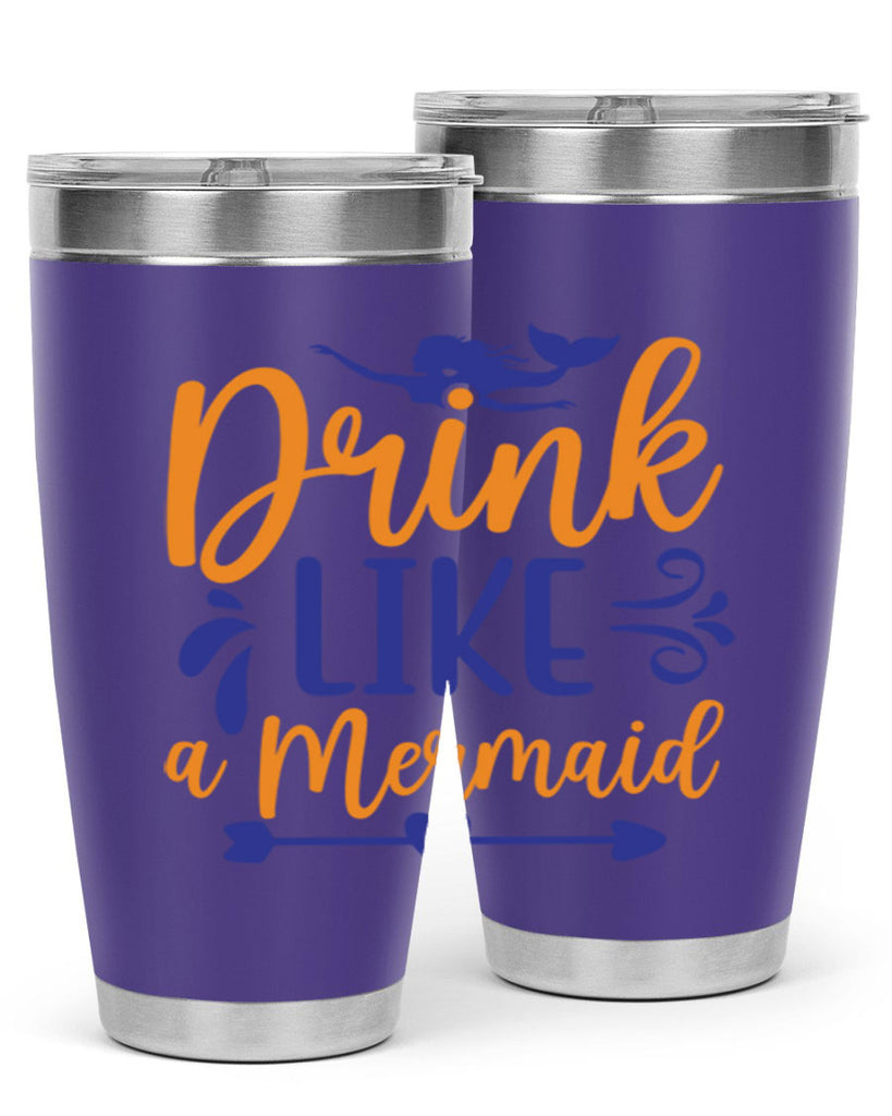 Drink Like a Mermaid 137#- mermaid- Tumbler