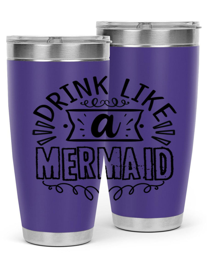 Drink like a mermaid 143#- mermaid- Tumbler