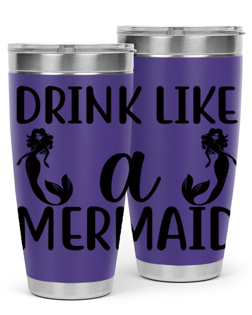 Drink like a mermaid 148#- mermaid- Tumbler