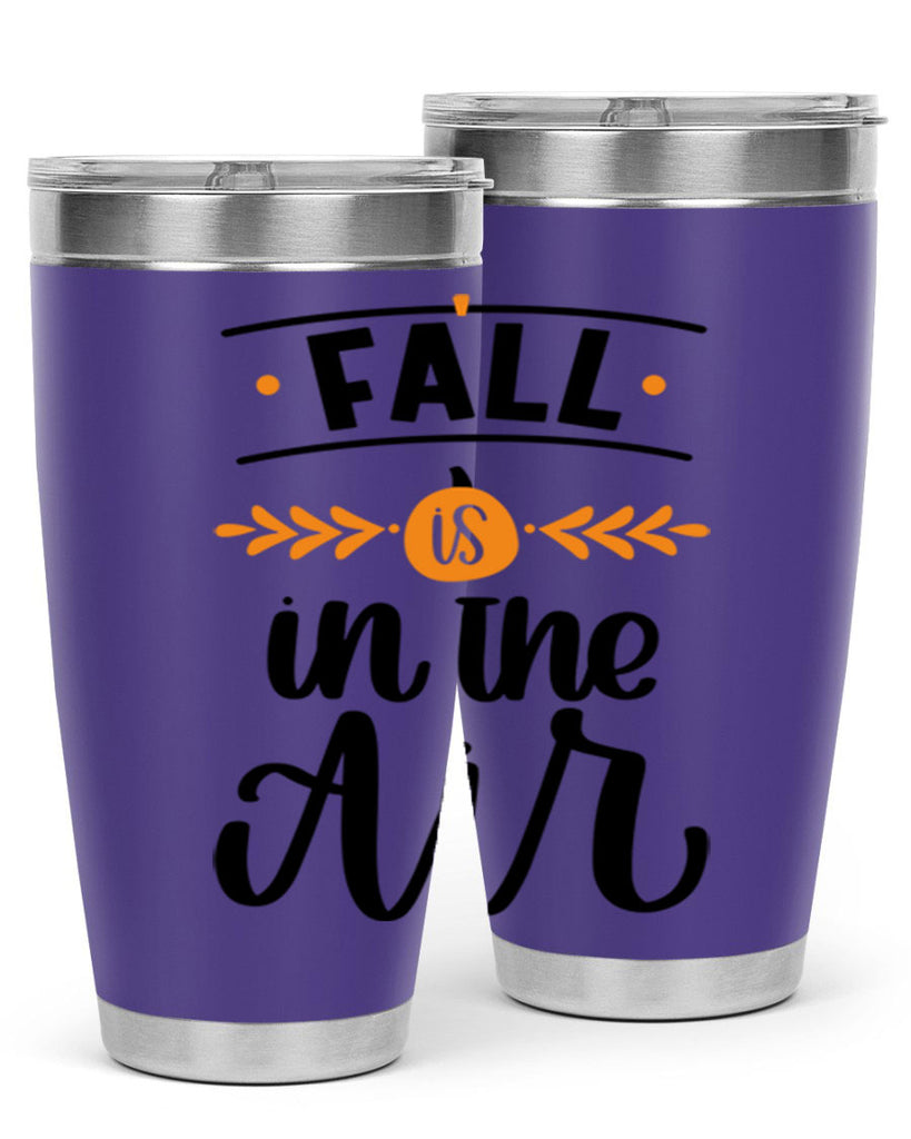 Fall Is In The Air 485#- fall- Tumbler