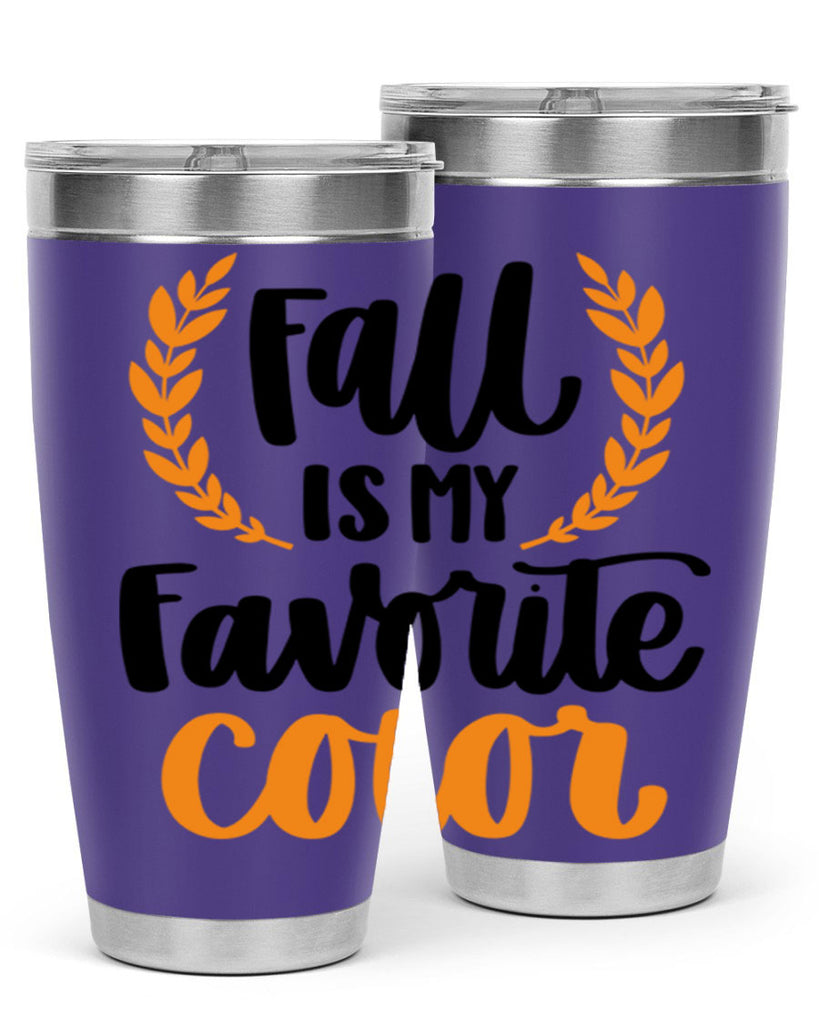 Fall Is My Favorite Color 486#- fall- Tumbler