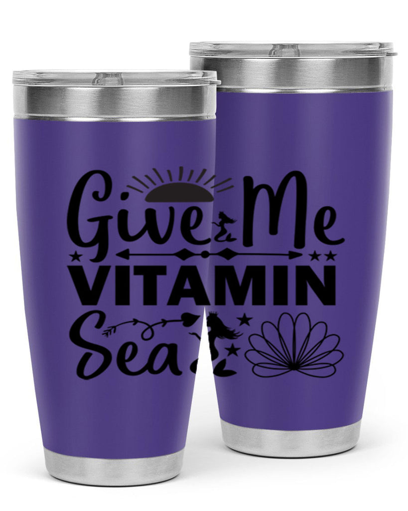 Give Me Vitamin Sea 194#- mermaid- Tumbler