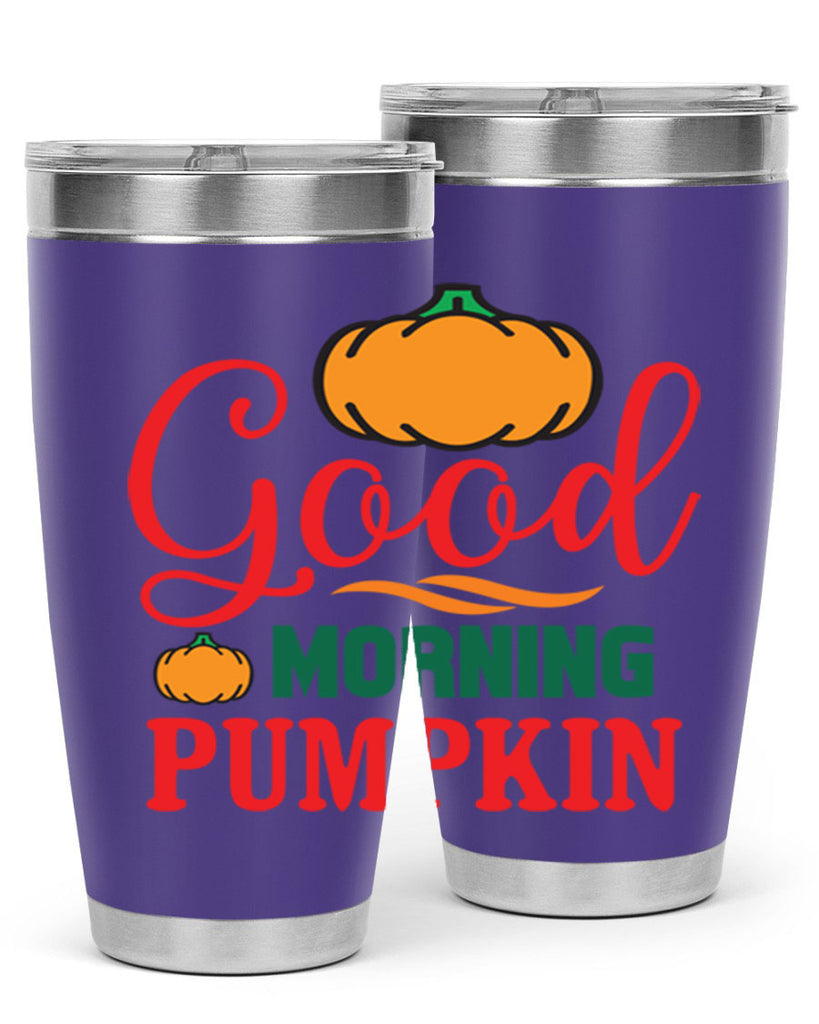 GoodMorningPumpkin 211#- fall- Tumbler