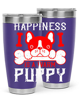 Happiness is a warm puppy Style 203#- dog- Tumbler