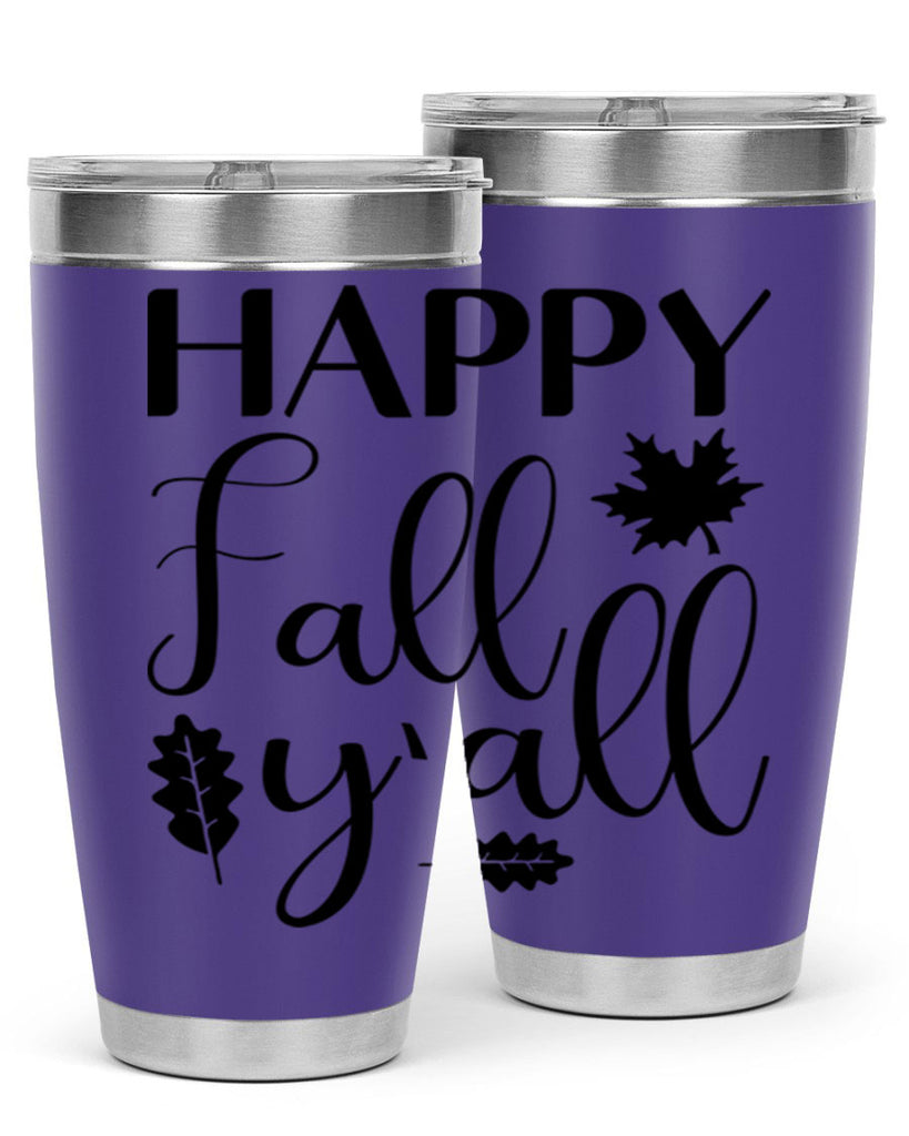 Happy Fall Y all 225#- fall- Tumbler