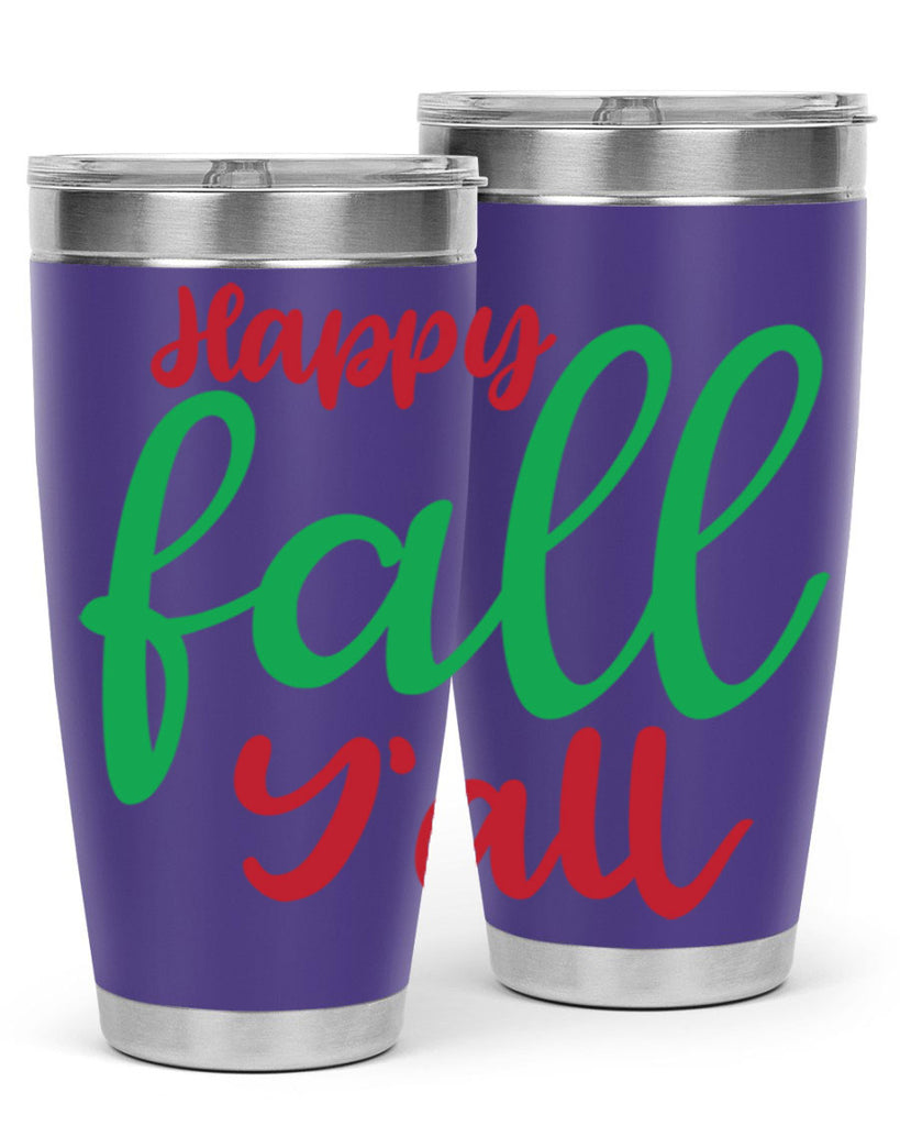 Happy Fall Y all 226#- fall- Tumbler