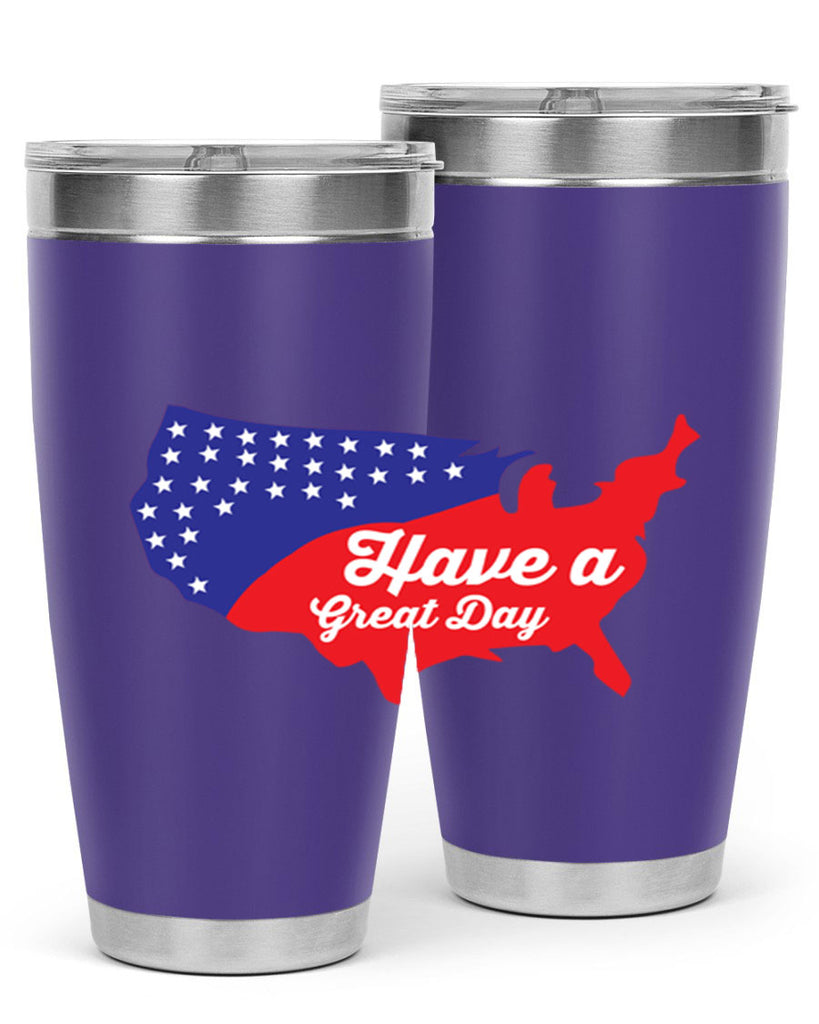 Have a great th Style 109#- Fourt Of July- Tumbler