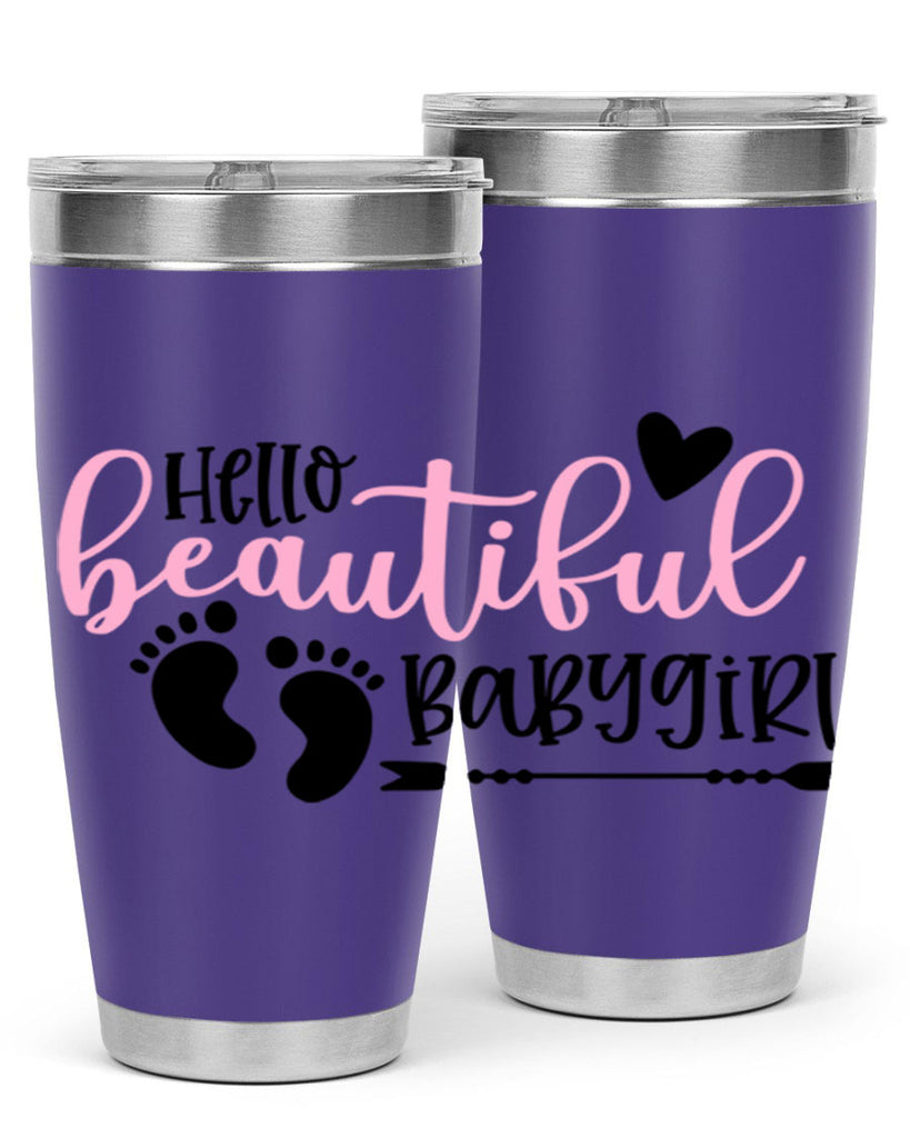 Hello Beautiful Babygirl Style 94#- baby- tumbler
