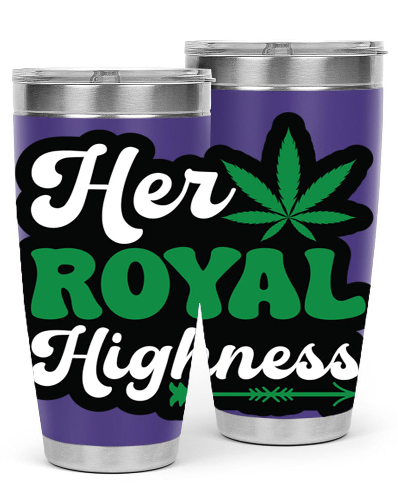 Her royal highness 107#- marijuana- Tumbler