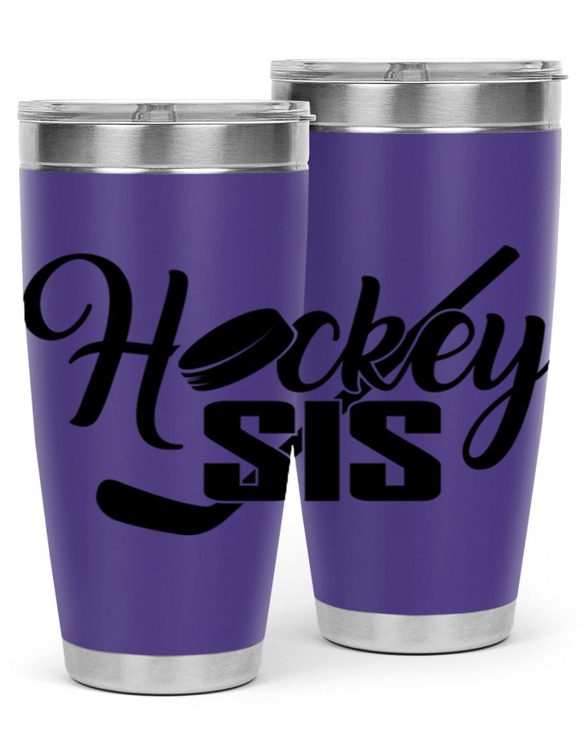 Hockey sis 1185#- hockey- Tumbler