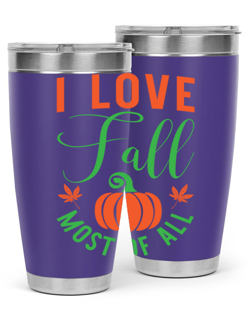 I Love Fall Most of All 331#- fall- Tumbler