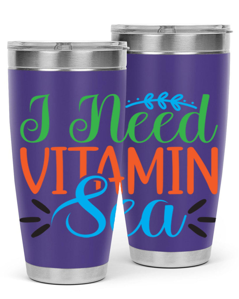 I Need Vitamin Sea 233#- mermaid- Tumbler