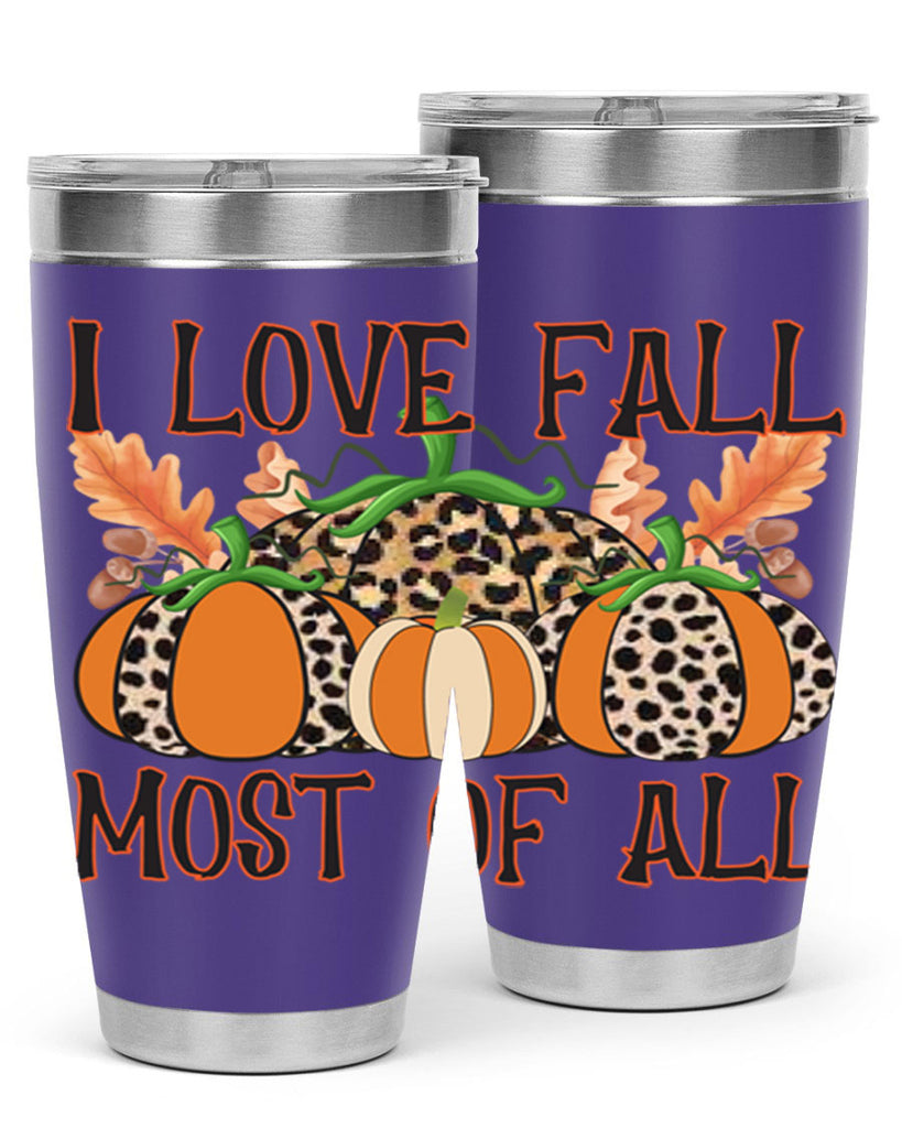 I love fall most of all 333#- fall- Tumbler