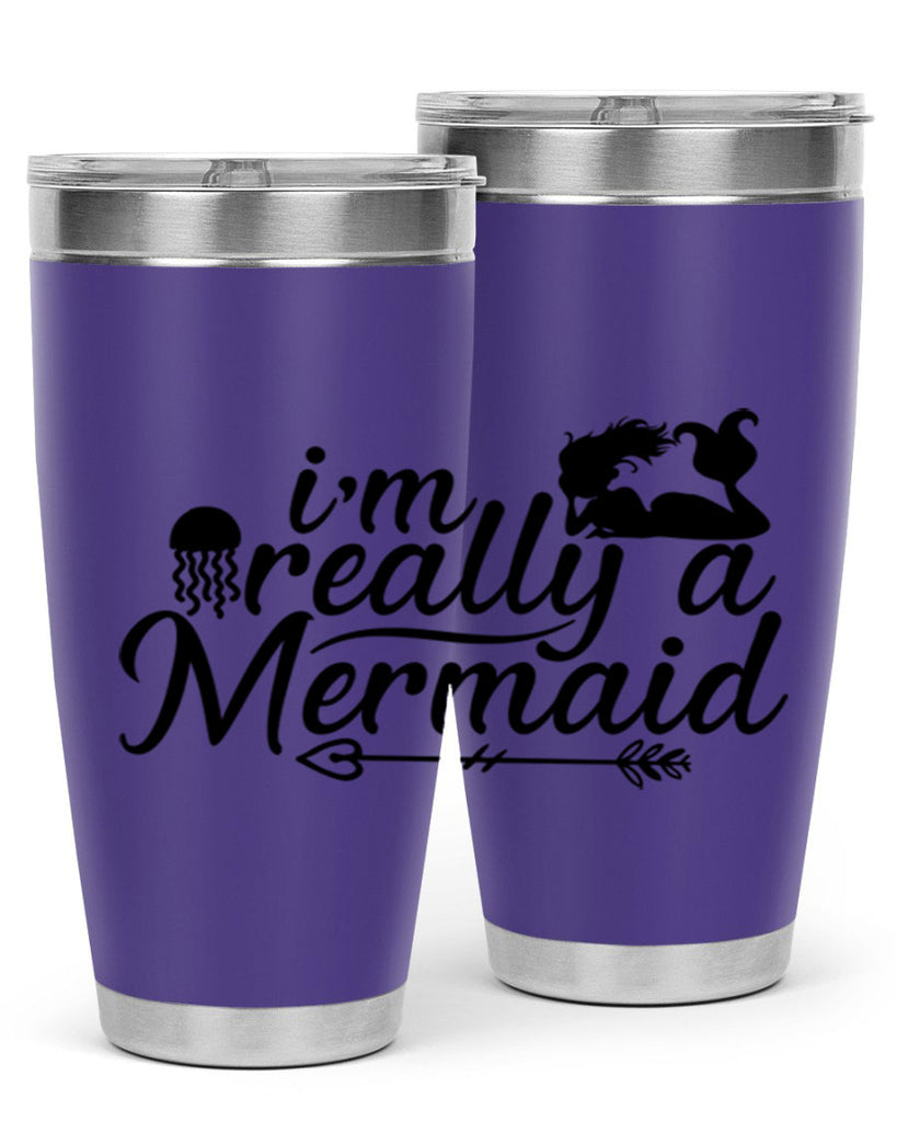 I m Really A Mermaid 213#- mermaid- Tumbler