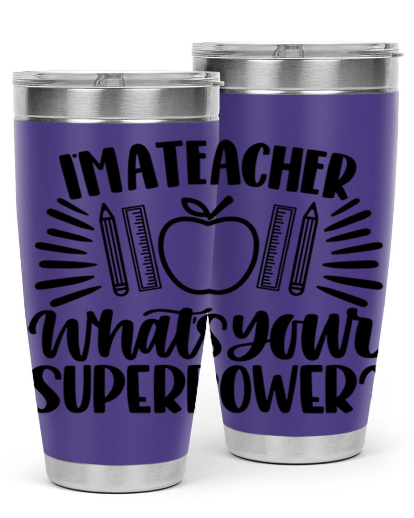 Im A Teacher Whats Your Style 72#- teacher- tumbler