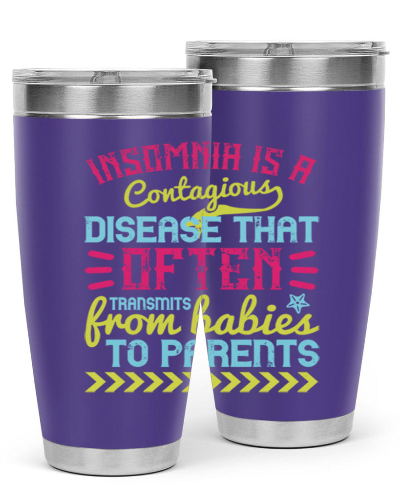 Insomnia is a contagious disease that often transmits from babies to parents Style 115#- baby- tumbler
