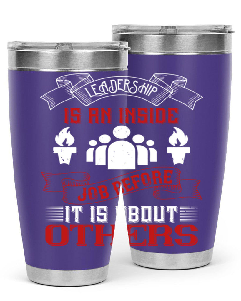 Leadership is an inside job before it is about others Style 23#- coaching- tumbler