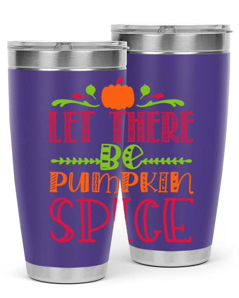 Let There Be Pumpkin Spice 402#- fall- Tumbler