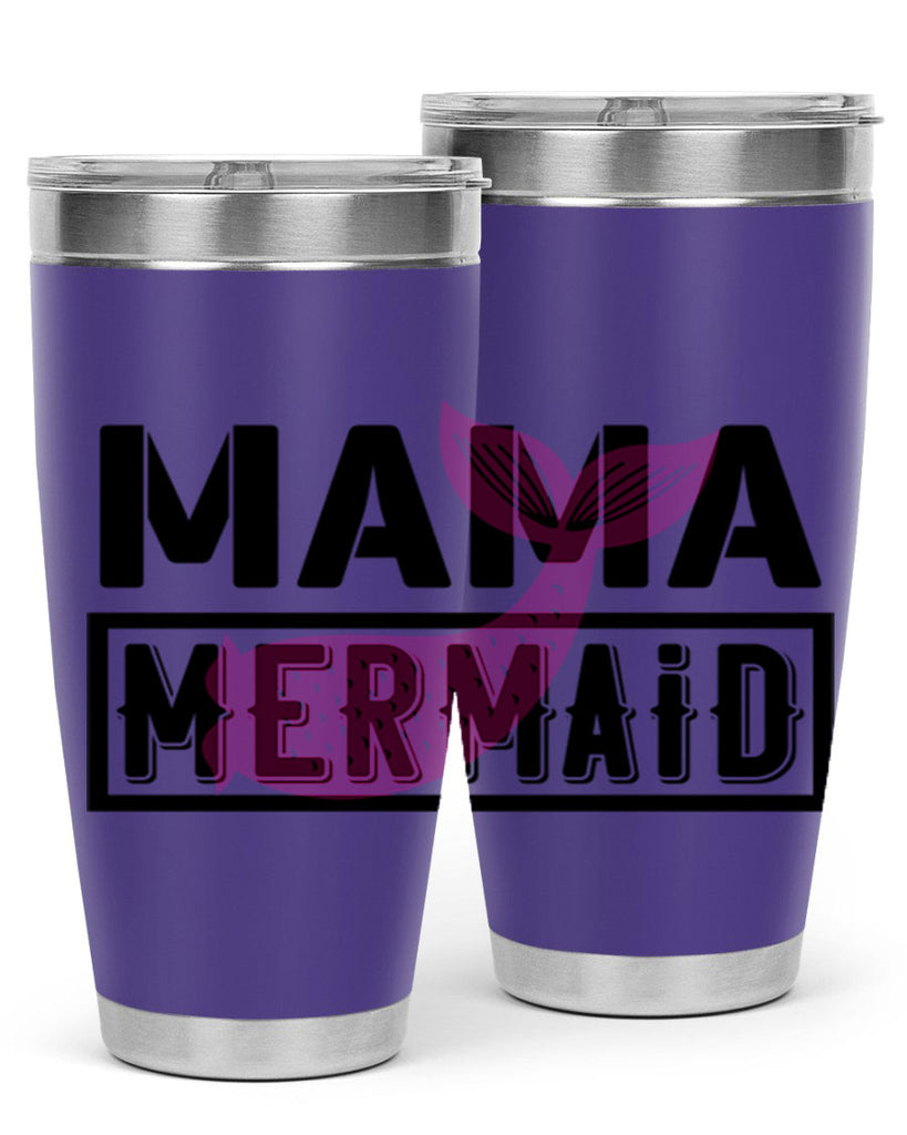 Mama mermaid 317#- mermaid- Tumbler