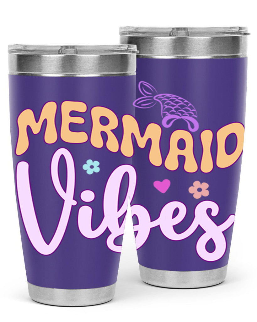 Mermaid Vibes 460#- mermaid- Tumbler